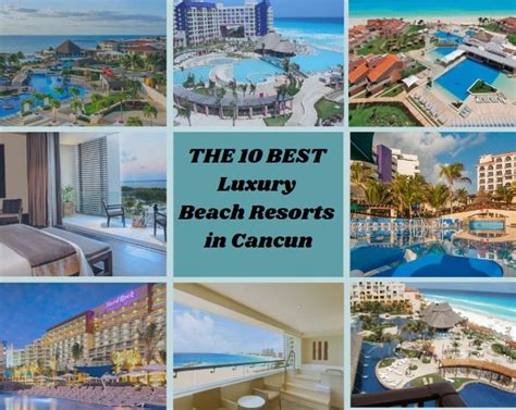 THE 10 BEST Luxury Beach Resorts in Cancun