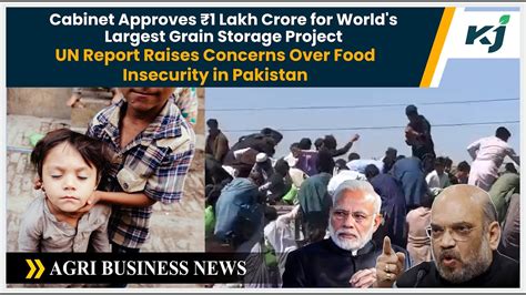 Cabinet Approves 1 Lakh Crore For World S Largest Grain Storage Agri