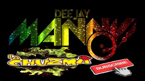 La Chuzma Tirame A La Esquina Dj Manny Tv 2011 Youtube