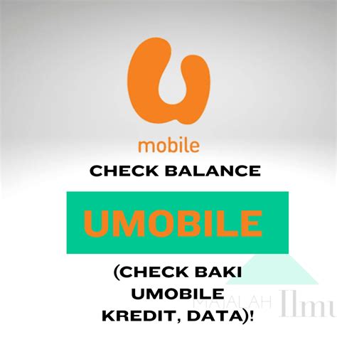 Check Balance Umobile Check Baki Umobile Kredit Data Majalah Ilmu