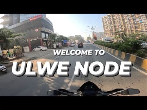 Welcome To Ulwe Node Navi Mumbai Fastest Developing Node Youtube