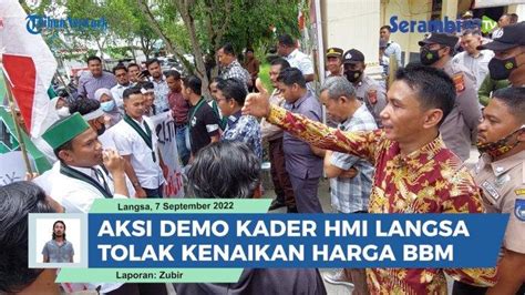 Video Puluhan Kader Hmi Langsa Lancarkan Aksi Demo Tolak Kenaikan Harga