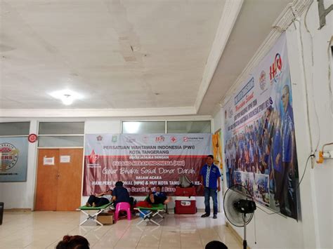 HPN 2024 PWI Kota Tangerang Gelar Aksi Kemanusiaan Donor Darah Dan