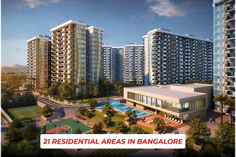 Guide To Find A Home 21 Residential Areas In Bangalore