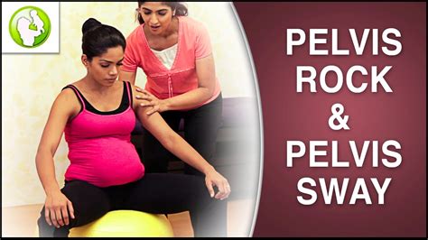 Exercise For Positioning Baby In Pelvis Youtube