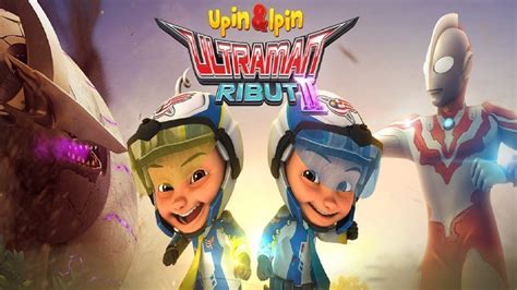 Upin Ipin Full Movie Upin Ipin Musim 15 Ultraman Ribut Vs