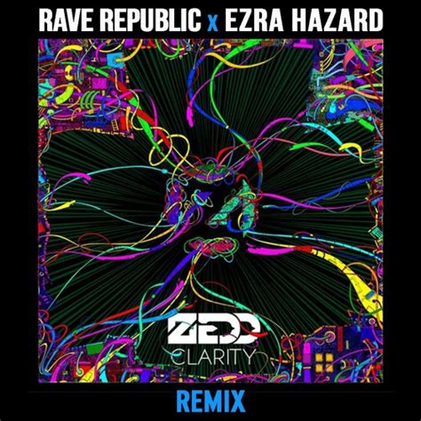 Ezra Hazard Rave Republic Tracks Remixes Overview