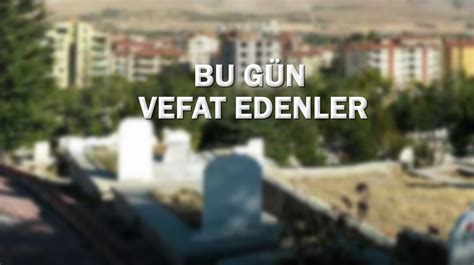 Niğde de Bugün Vefat Edenler Niğde Dmc Haber Niğde Haber Niğde