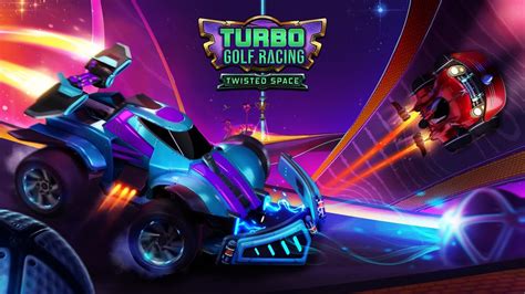 Turbo Golf Racing Season Twisted Space Trailer K Youtube