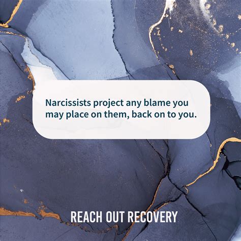 Narcissist Quotes: Narcissists Project Blame - Reach Out Recovery