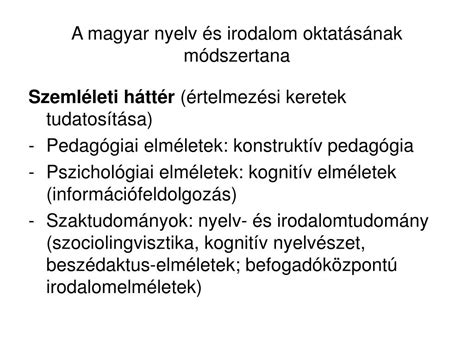 Ppt A Magyar Nyelv S Irodalom Oktat S Nak M Dszertana Powerpoint