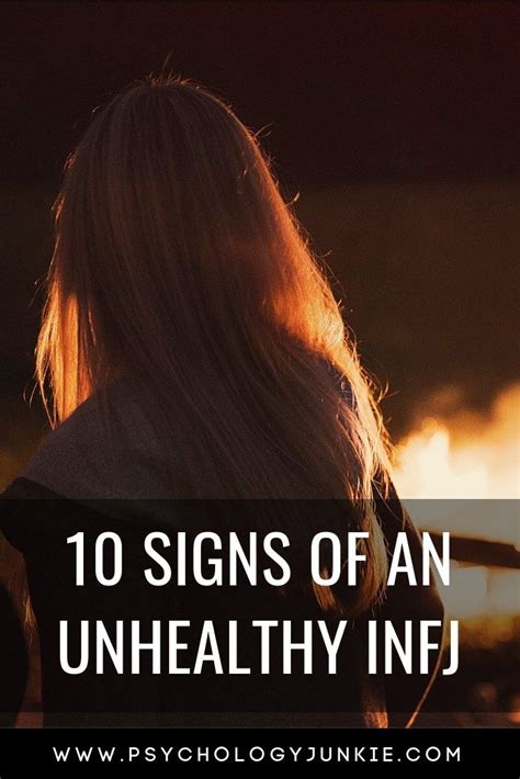 10 Signs Of An Unhealthy Infj Infj Psychology Infj Infj Relationships