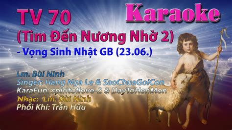 Karaoke Beat Tone Nữ Đáp Ca Thánh Vịnh 70 Tìm Đến Nương Nhờ 2 Lm