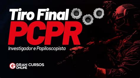 Concurso PCPR Tiro Final Investigador E Papiloscopista Processo