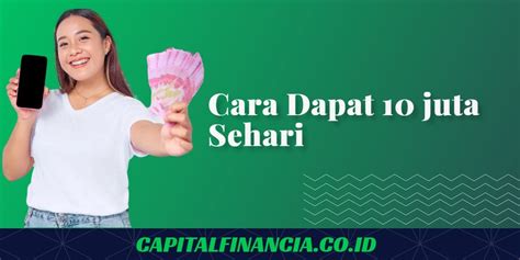 Cara Dapat Uang Juta Sehari Bahkan Tanpa Modal