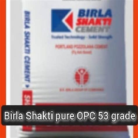 Birla Shakti OPC 53 Grade Cement Bag And Zuari 53 Grade At 390 Bag In