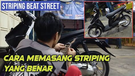 Cara Memasang Striping Yang Benar Pada Motor Beat Karbu Youtube