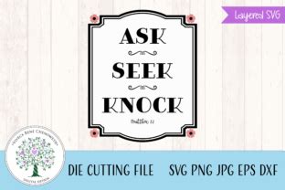 Ask Seek Knock Matthew 7 Bible Verse Svg Graphic By Viveca Rene Design