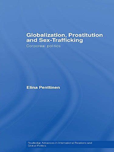 Jp Globalization Prostitution And Sex Trafficking Corporeal Politics Issn