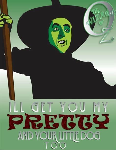 The Wizard Of Oz Movie Quotes Wizard Of Oz Quotes Wicked Witch Of