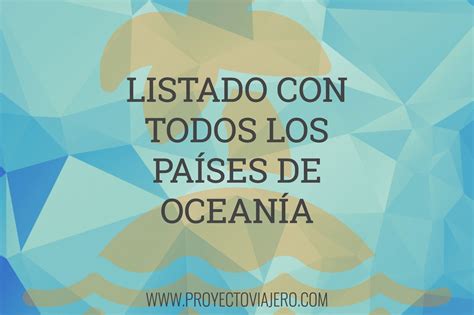 Listado De Los Pa Ses De Ocean A