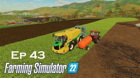 Farming Simulator 22 Fs22 Timelapse Ep 43 West Bridge Hills Map Fs22