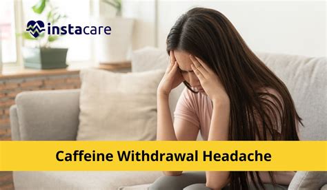 Caffeine Withdrawal Headache - Why It Happens And What Can Be Done?