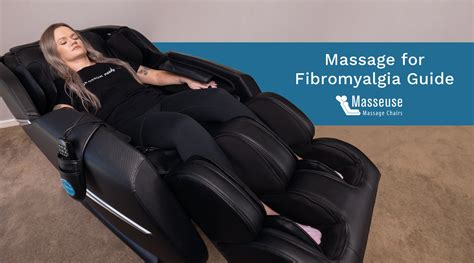 A Guide To Massage For Fibromyalgia Masseuse Massage Chairs