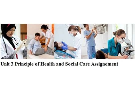 Unit 3 Principle Health Social Care Assignment Locus Help