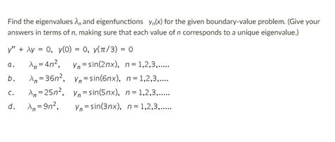 SOLVED Find The Eigenvalues An And Eigenfunctions Yn X For The Given