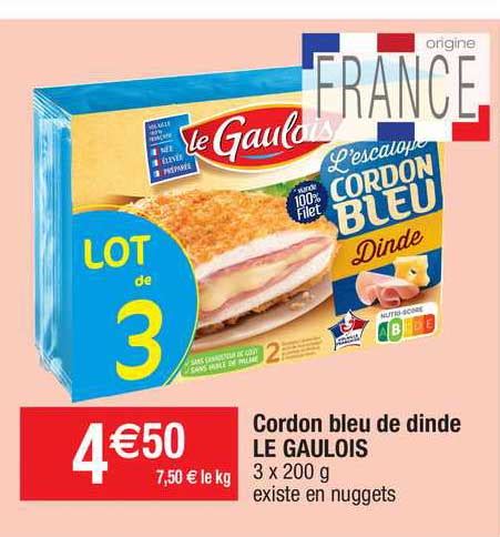 Offre Cordon Bleu De Dinde Le Gaulois Chez Migros France