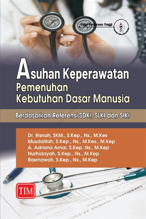 Asuhan Keperawatan Pemenuhan Kebutuhan Dasar Manusia Berdasarkan