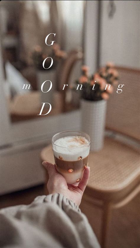 A Person Holding A Drink In Their Hand With The Words Good Morning