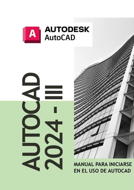 AUTODESK AUTOCAD 2024 Manual De Uso III INGENIERIA Y CONSULTORIA