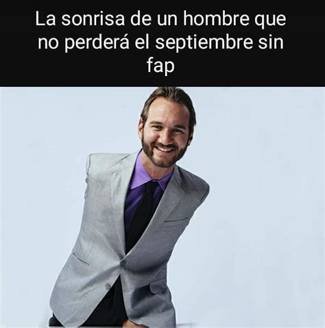 Sep Sin Fap Inaugurado Meme Subido Por Joarroba Memedroid