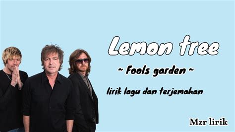 Fools Garden Lemon Tree Lirik Dan Terjemahan YouTube