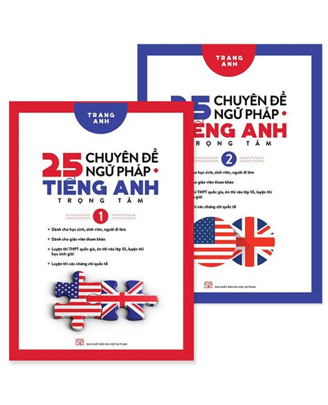 25 Chuyên Đề Ngữ Pháp Tiếng Anh Trọng Tâm Trọn bộ 2 tập