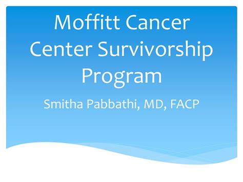 Moffitt Cancer Center Survivorship Program | PPTX