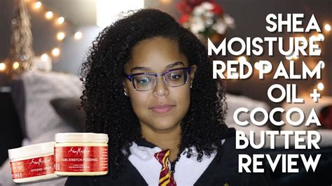 Shea Moisture Red Palm Oil And Cocoa Butter Full Line Demo Review Danielle Renée Youtube