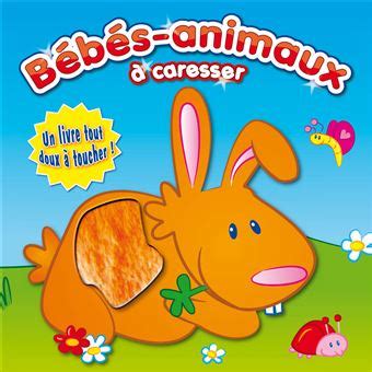 Les B B S Animaux Cartonn Collectif Achat Livre Fnac