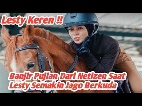 Lesty Keren Postingan Lesty Kejora Saat Berkuda Banyak Pujian Dari