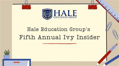 Hale Education Groups Fifth Annual Ivy Insider Youtube