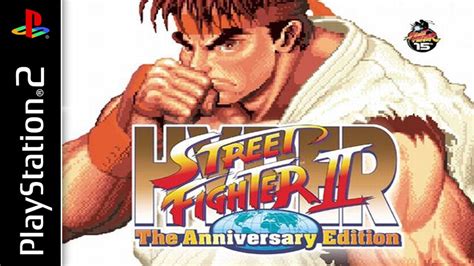 Hyper Street Fighter Ii The Anniversary Edition Ps Gameplay Youtube