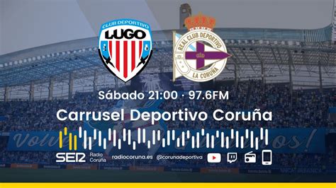 Lugo Deportivo En Directo En Carrusel Deportivo Coruña Youtube