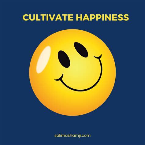 Cultivate Happiness — Salima Shamji