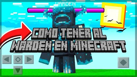 Como Tener Al Warden En Minecraft Bedrock Como Tener Al Warden En