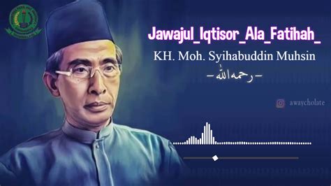 Jawajul Iqtisor Ala Fatihah Kh Moh Syihabuddin Muhsin