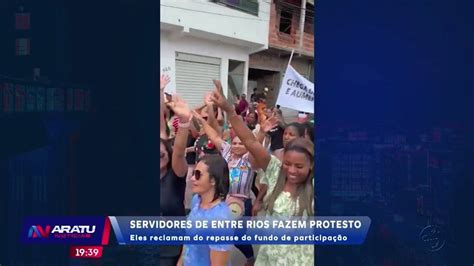 Servidores De Entre Rios Fazem Protesto Eles Reclamam De Repasse Do