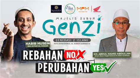 Live Majelis Subuh Genzi Bersama Habib Husein Bin Ja Far 3 September