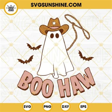 Boo Haw Svg Cowboy Ghost Svg Ghost Halloween Svg